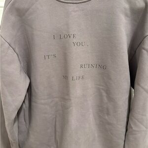 Taylor Swift TTPD - I Love You It’s Ruining My Life OG Crewneck